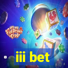 iii bet